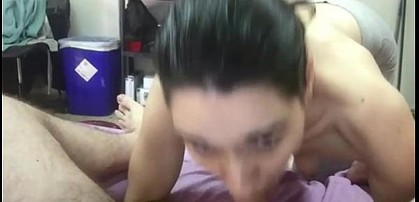  She suck me and beg for my cum